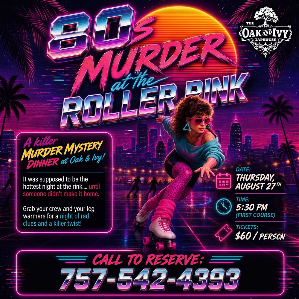 80s Murder at the Roller Rink poster — Murder Mystery Dinner at The Oak and Ivy Taphouse, Thursday August 27 at 5:30 PM, 60 dollars per person